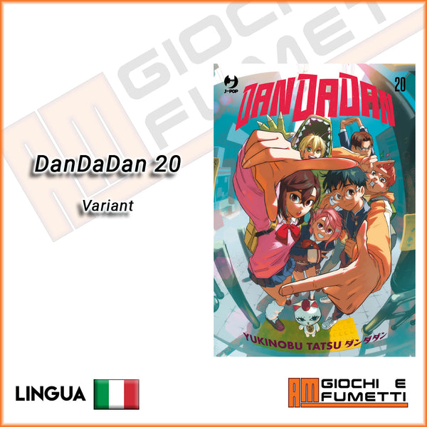 DanDaDan 20 - Variant (Pre-Vendita)